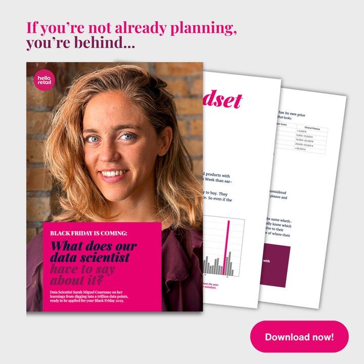 Hello Retail: A 24-page Black Friday report and its companion webinar, written with our data scientist and designer… (1 of 2)